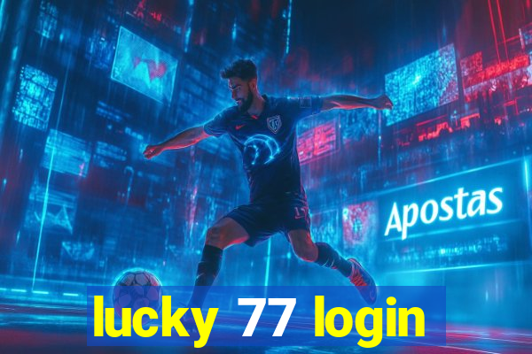 lucky 77 login